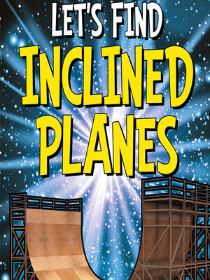 cover image of Let's Find Inclined Planes